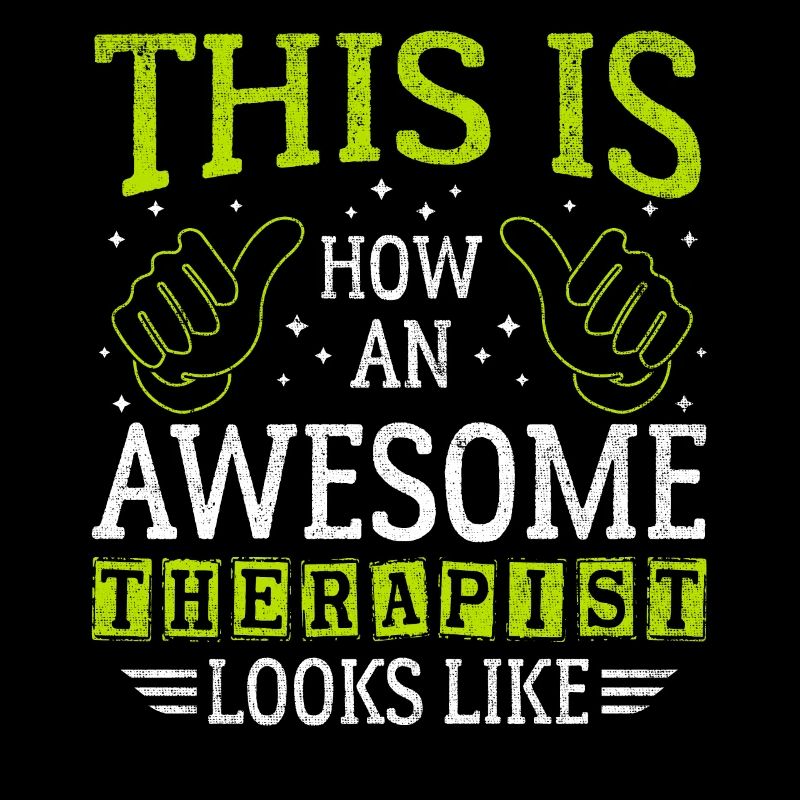 Funny Saying Awesome Therapist