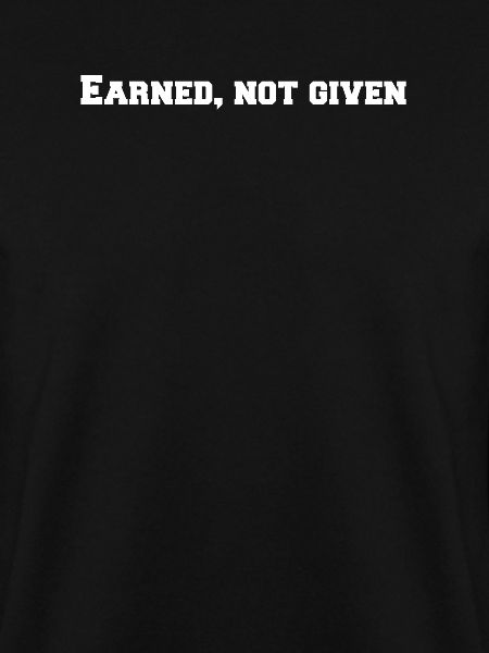 Fitness - Earned, not given