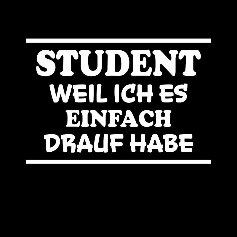 Student Spruch Uni Universität Student Geschenk