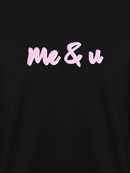 Me and U