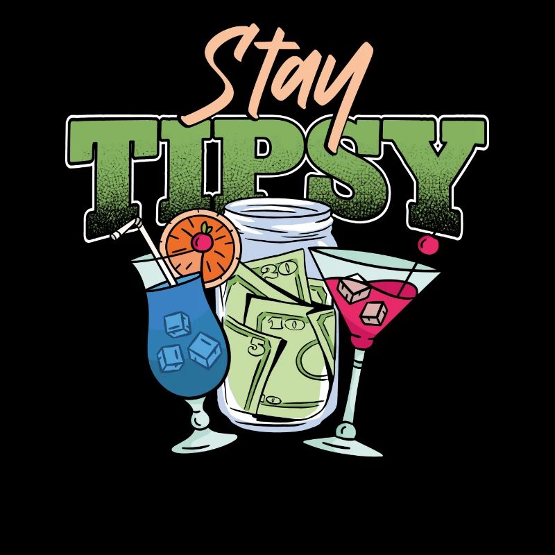 Bartender Mixologist Stay Tipsy