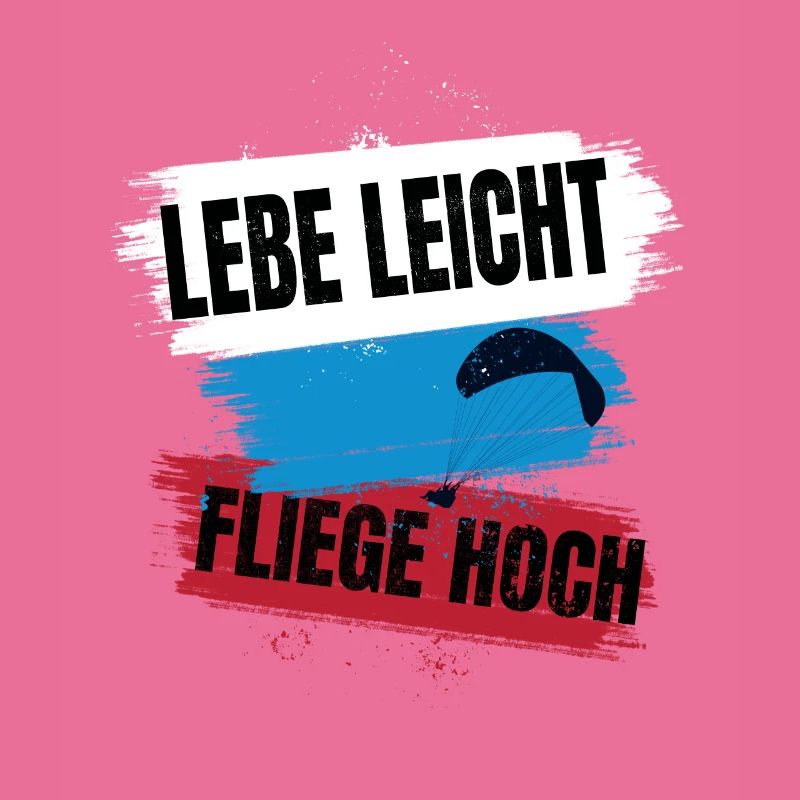 Lebe leicht, fliege hoch
