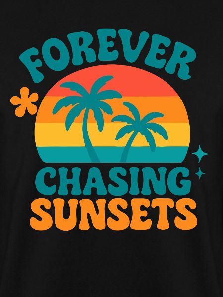 forever chasing sunsets