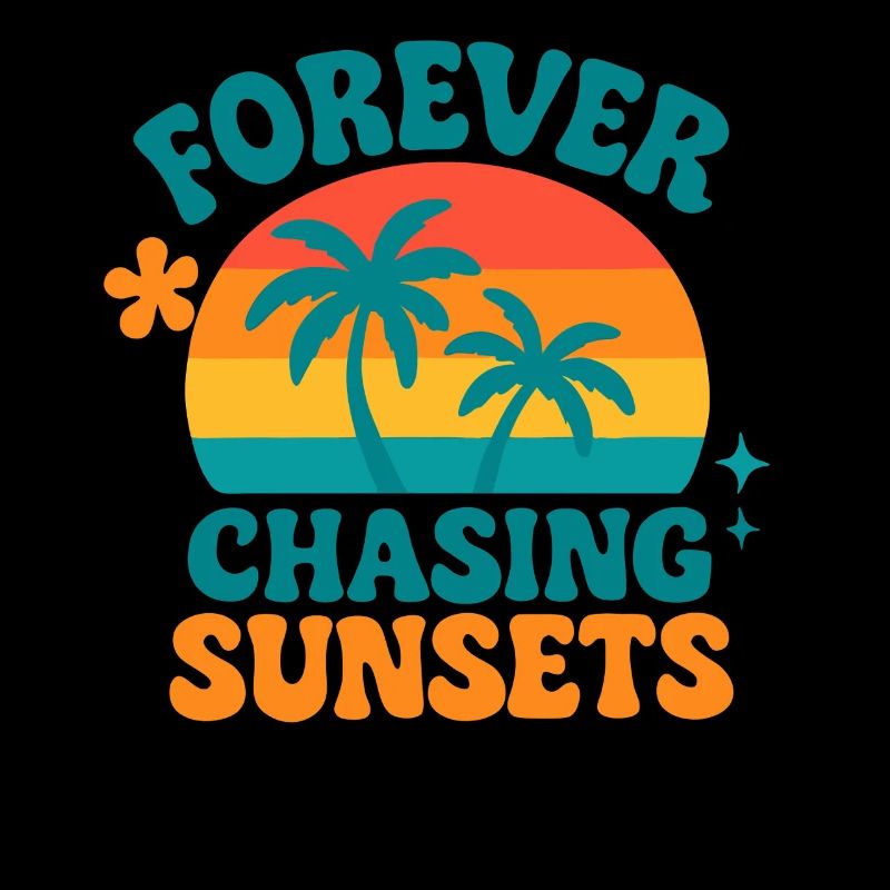 forever chasing sunsets