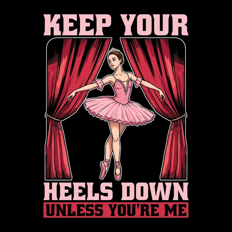 Ballet Keep Your Heels Down Loves Classical Music