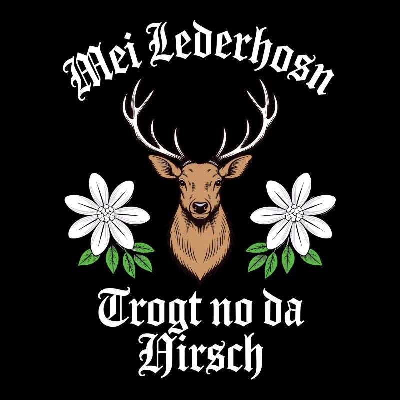 Mei lederhosen trogt no da hirsch