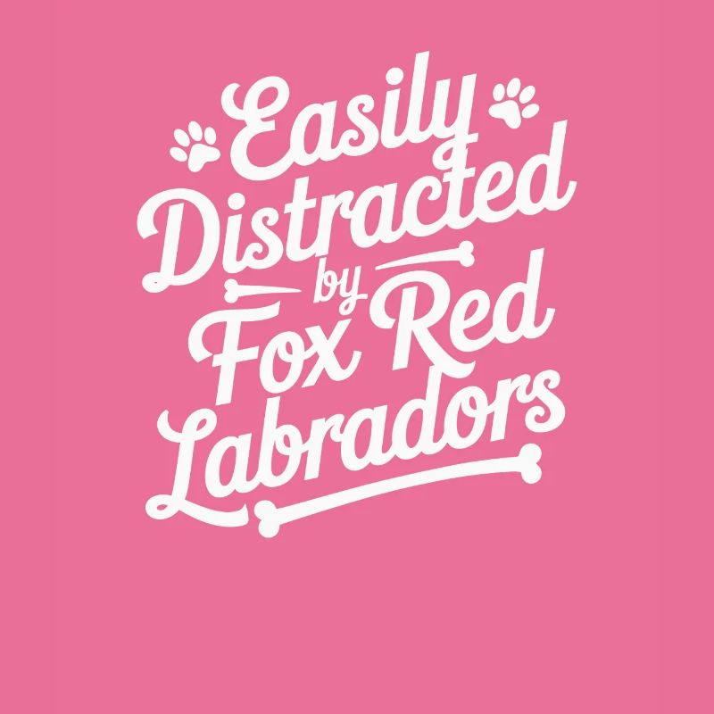 Easily Distracted By Fox Red Labradors