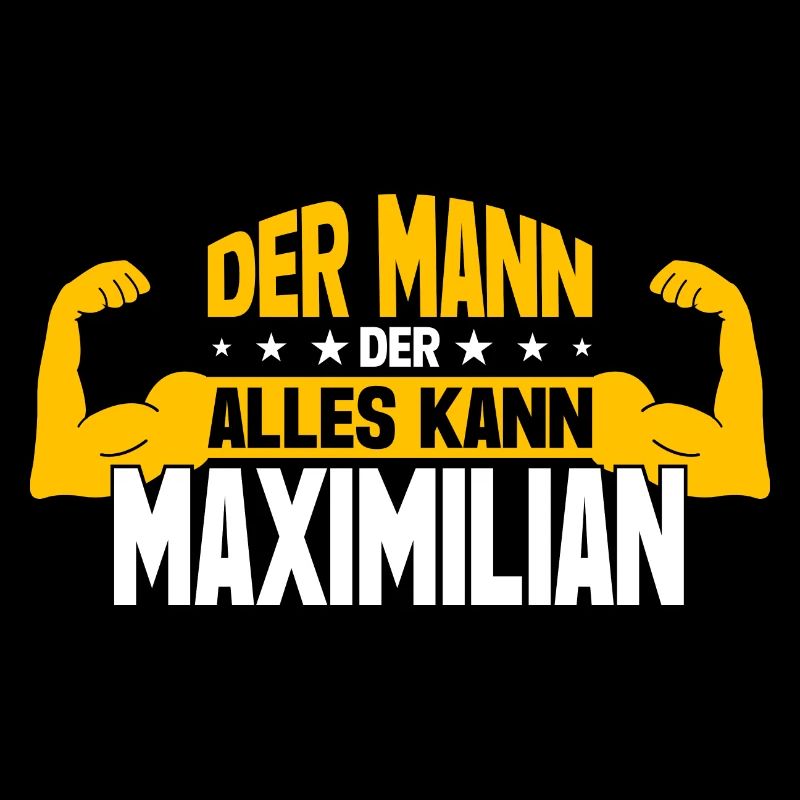Maximilian Der Mann Der Alles Kann Name Maximilian