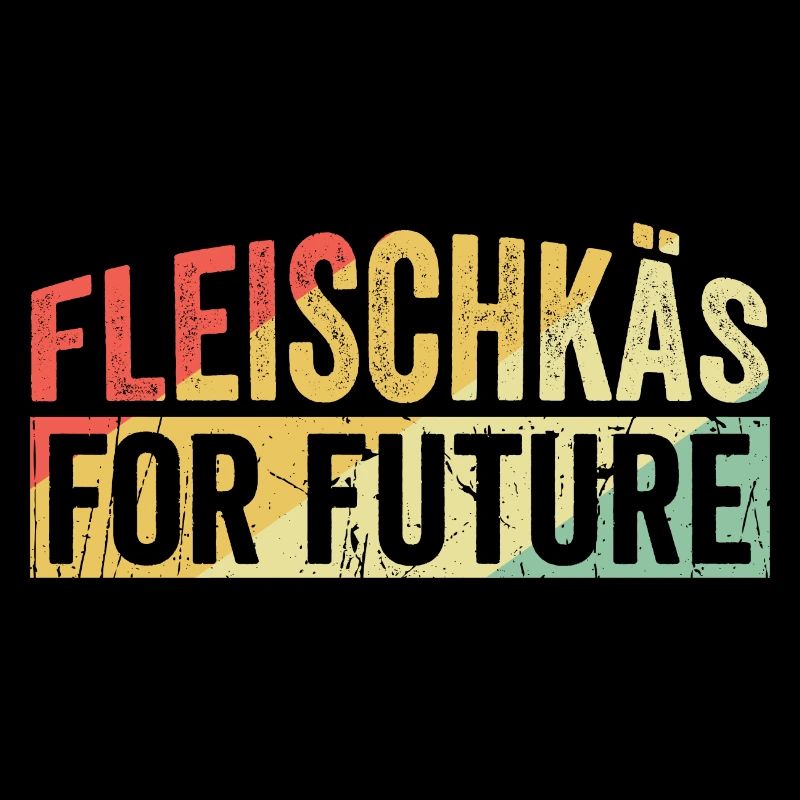 Fleischkäs for Future