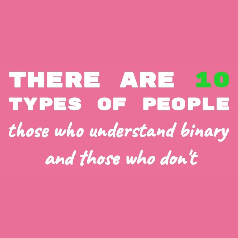 Binär Code lustige Sprüche Computer Computerarbeit