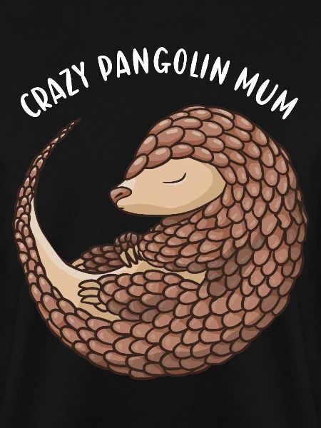 Crazy Pangolin Mum Pangolin