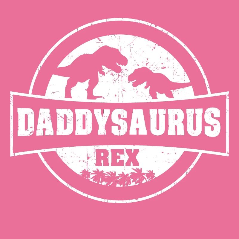 Daddysaurus Rex - Dad Gift Idea