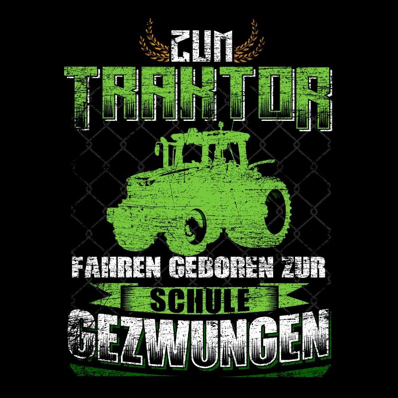 Landwirtschaft Traktor Spruch