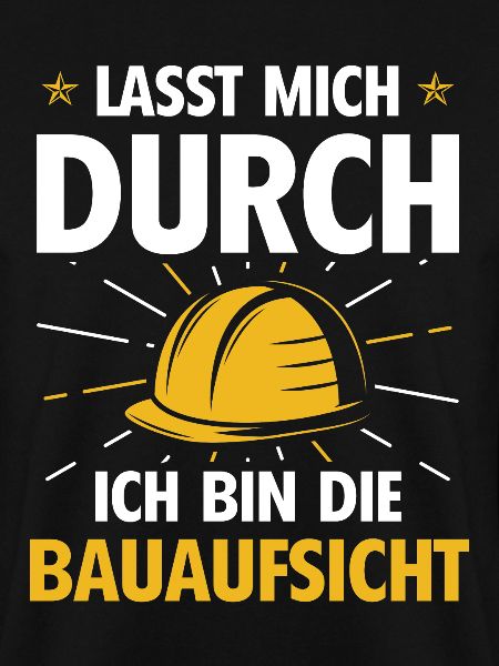 Bauaufsicht Bauleiter Spruch