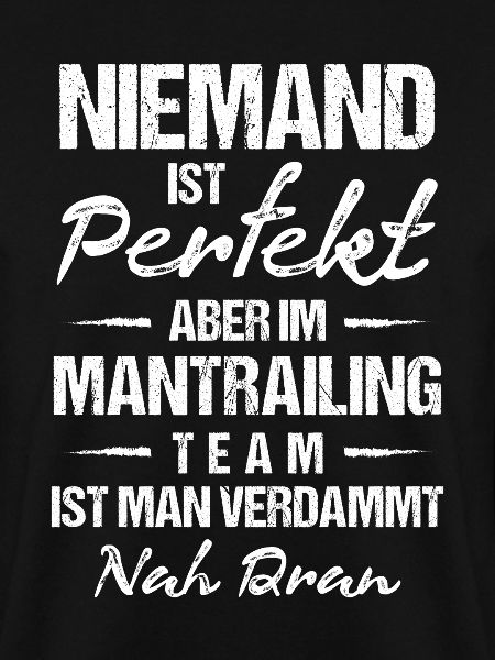Mantrailing Mantrailer Spruch Geschenk