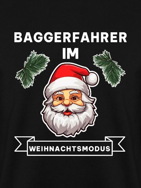 Lustiger Baggerfahrer Weihnachten Spruch