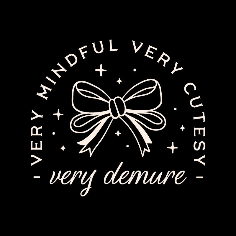 Very demure very mindful very cutesy