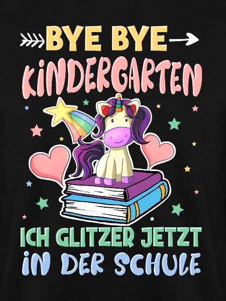 Bye Bye Kindergarten Einschulung