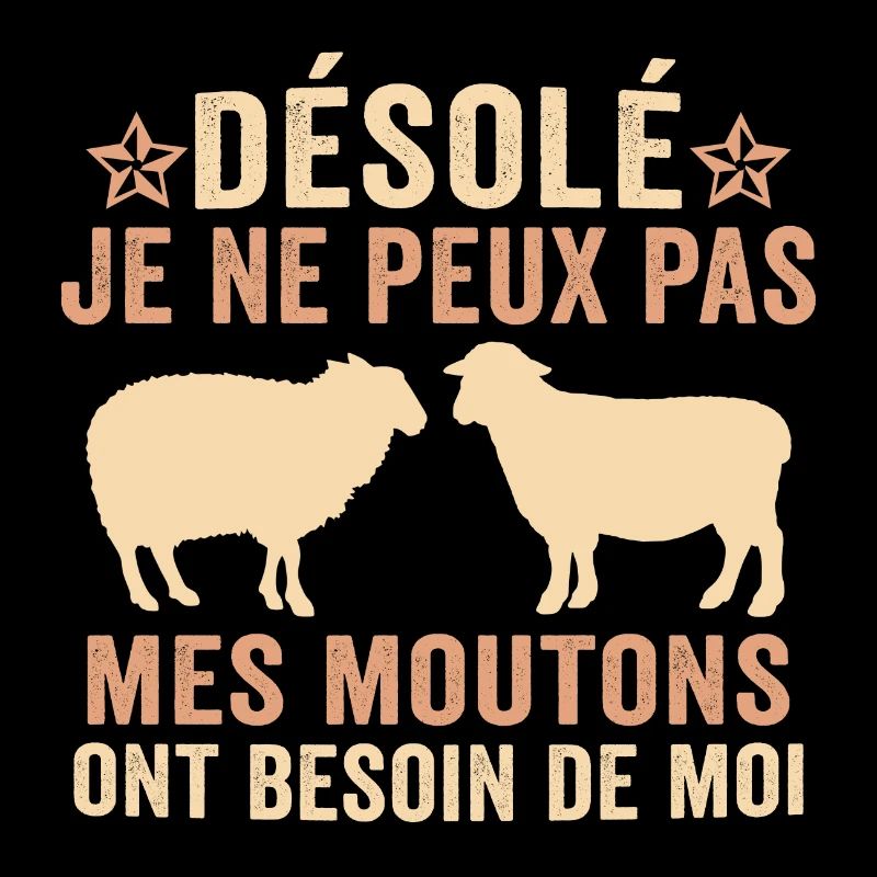 mes moutons ont besoin de moi