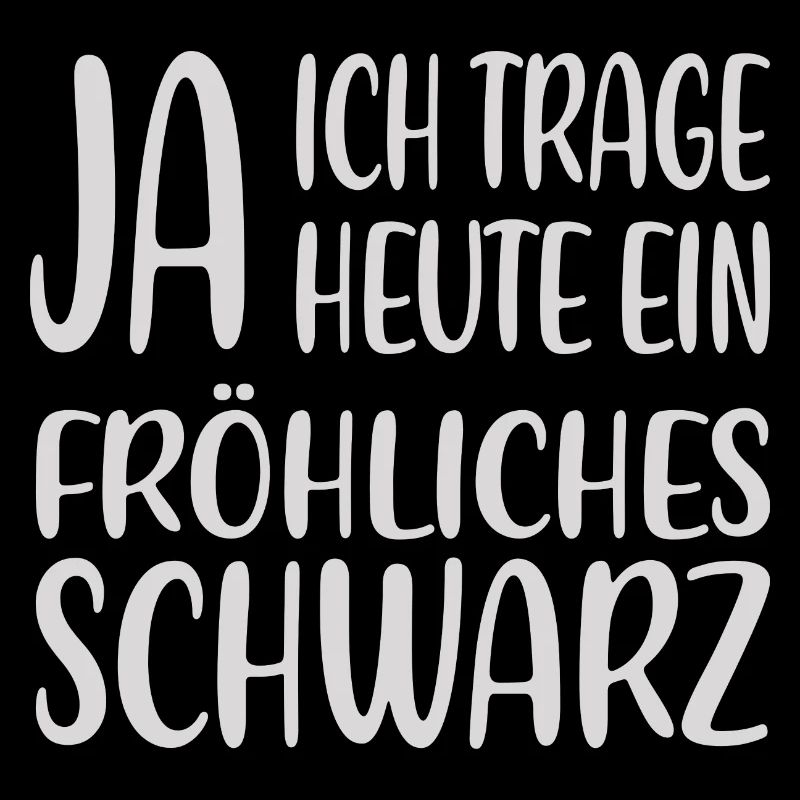 Fröhliches Schwarz – Statementshirt
