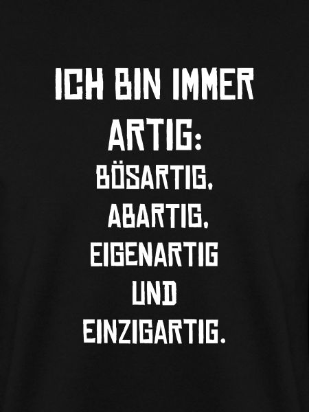 Ich bin immer Artig