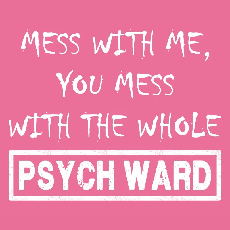 Mess With Me.
