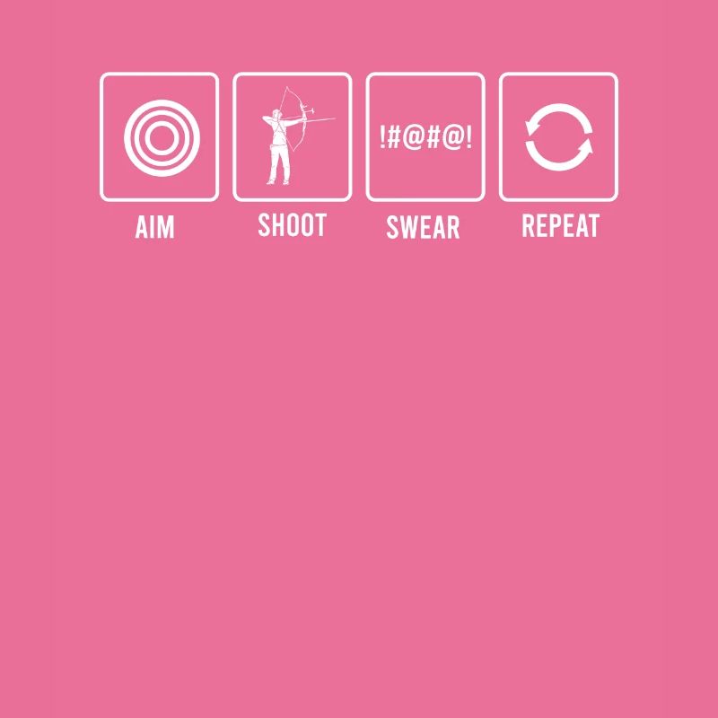 Archery Shoot Aim Swear Repeat print