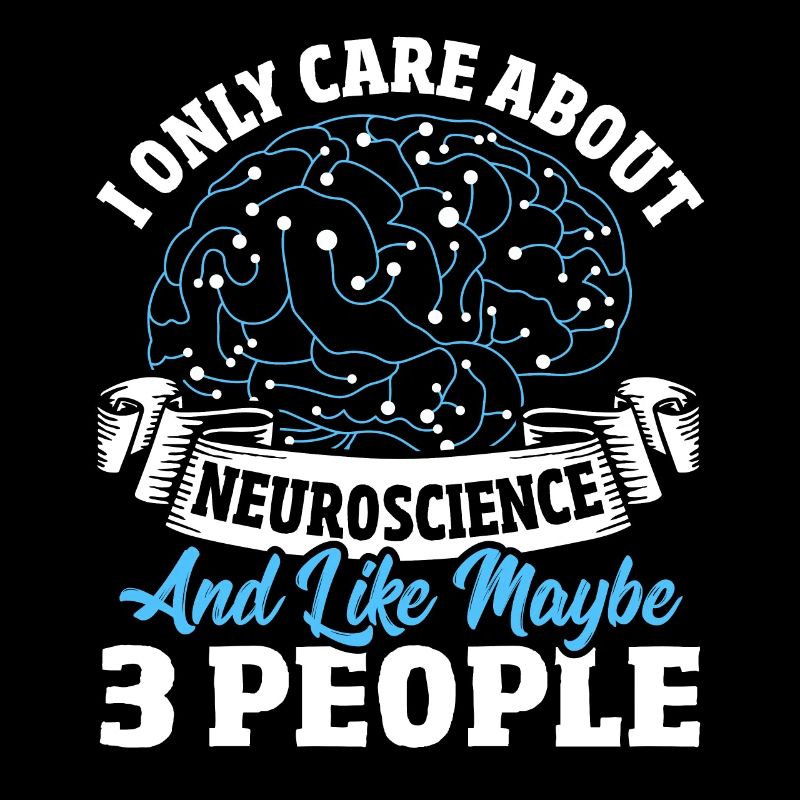 Je ne m’intéresse qu’aux neurosciences
