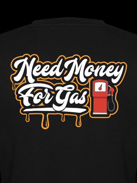 Need Money For Gas 