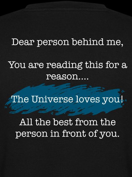 The universe loves you