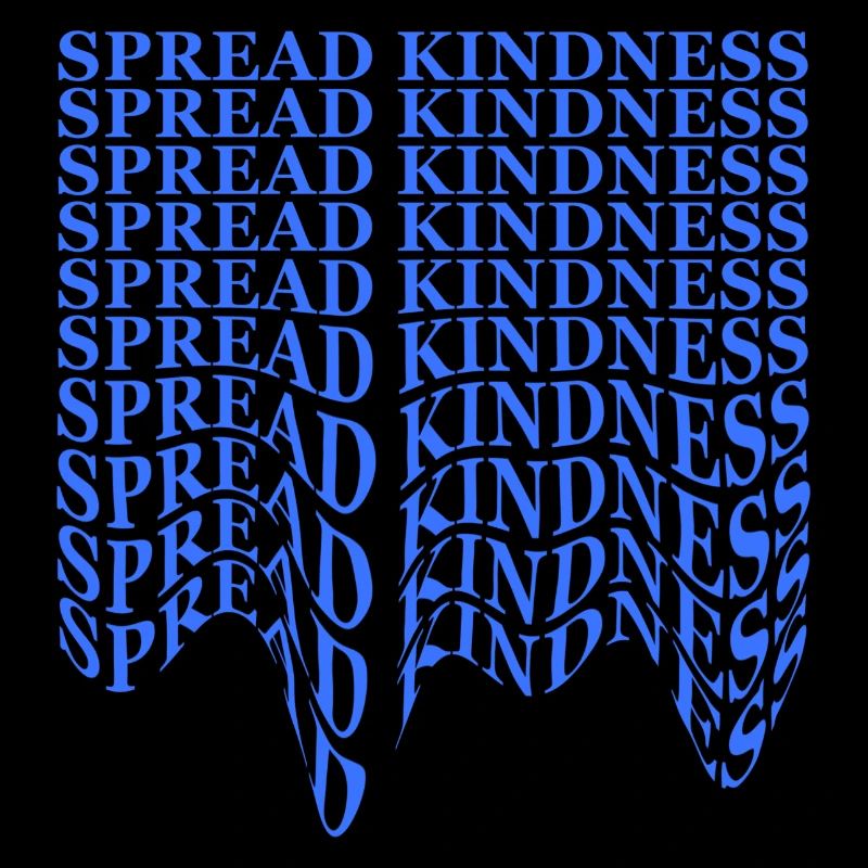 Spread Kindness