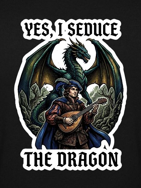 Ja, ich verführe den Drachen-Barden-Rollenspielkunst