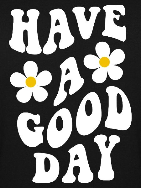 Have a good day