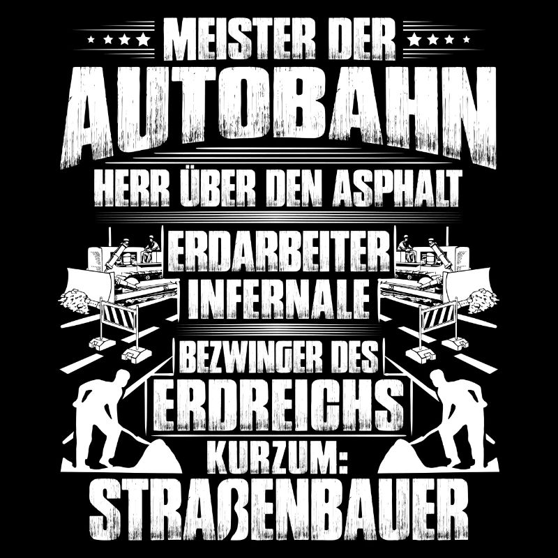 Straßenbauer/Asphaltbauer/Straßenbau/Geschenk