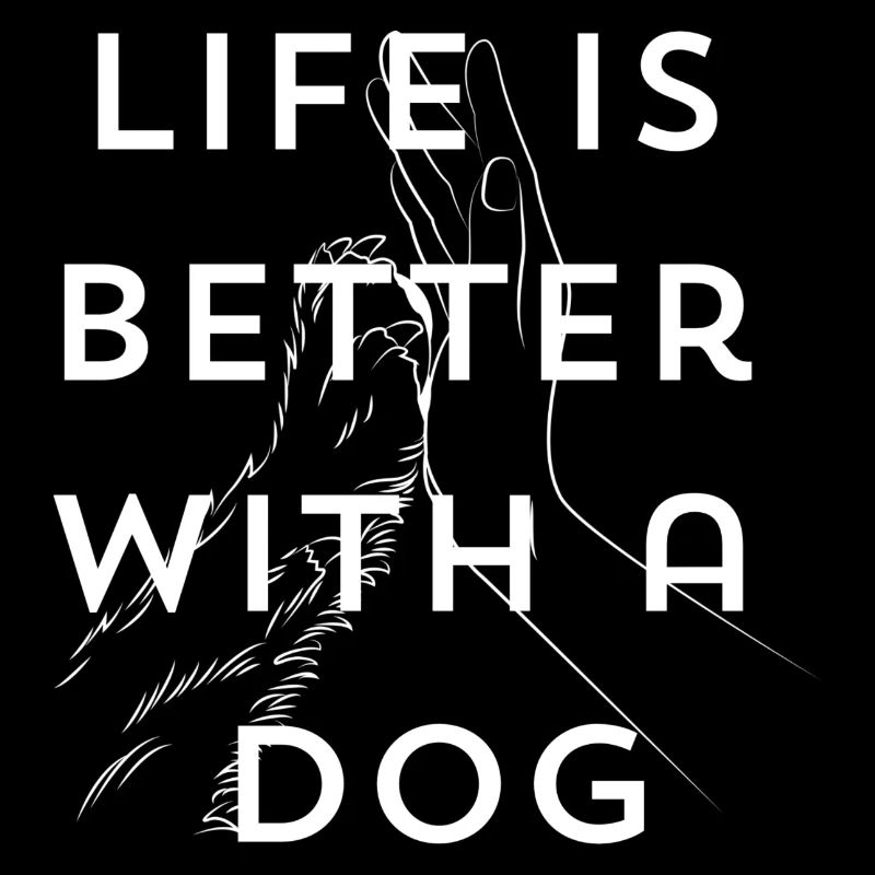 Life is better with a dog