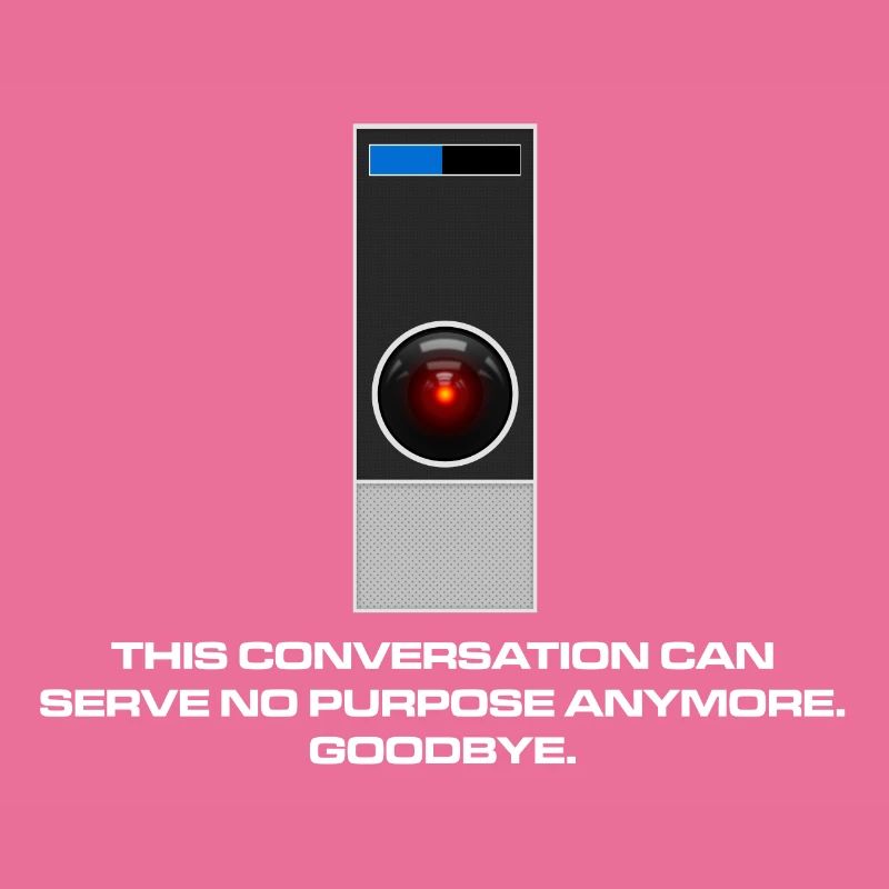 It's no use, Dave.