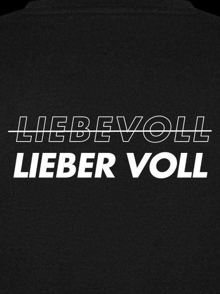 Liebevoll. Lieber voll