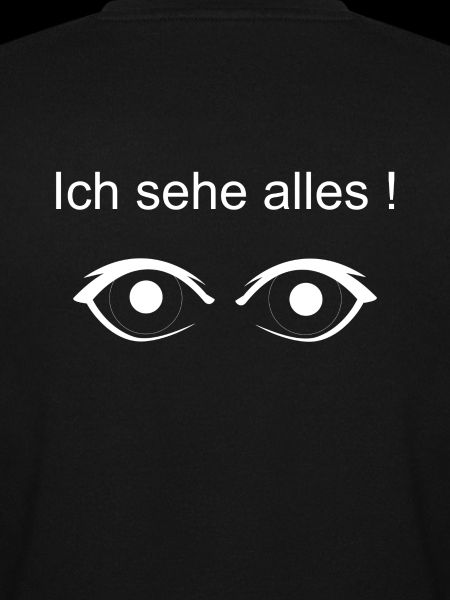 Ich sehe alles !