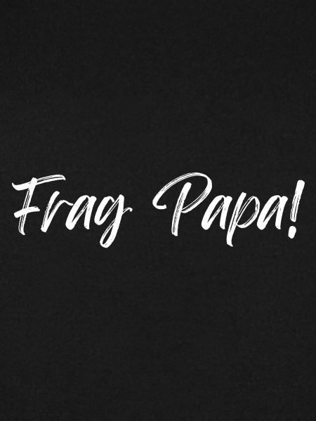 Frag Papa