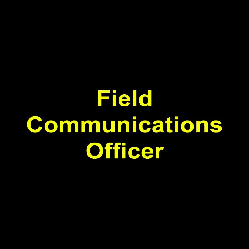 Field Communications Officer