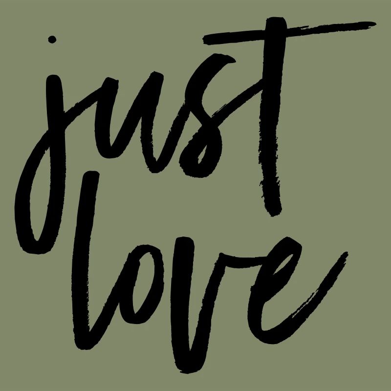 Just Love