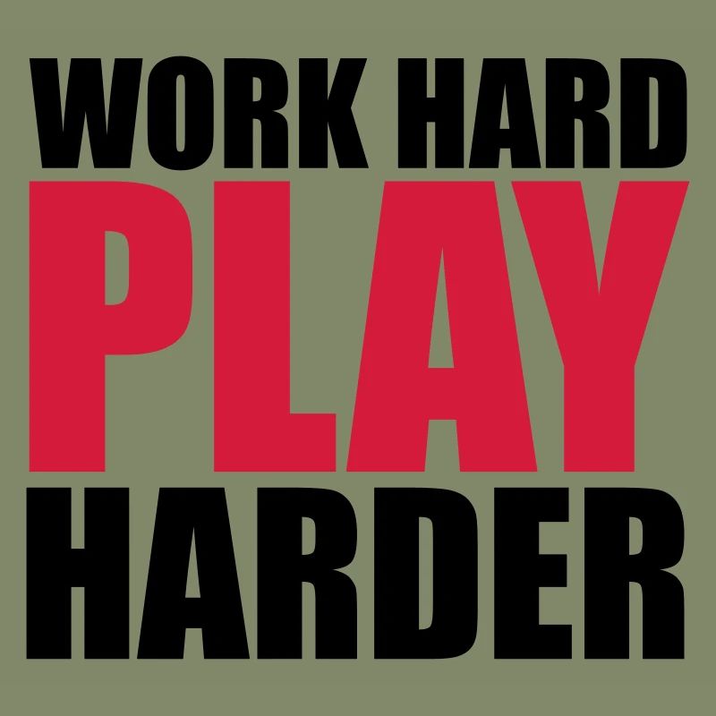 Work Hard