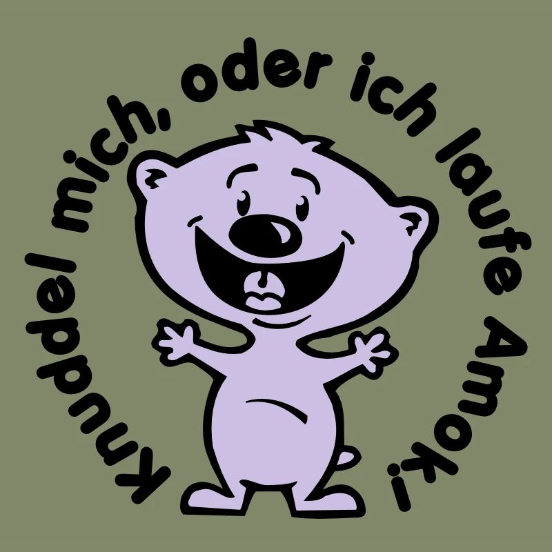 knuddel mich, oder ich laufe amok