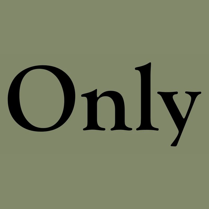 Only