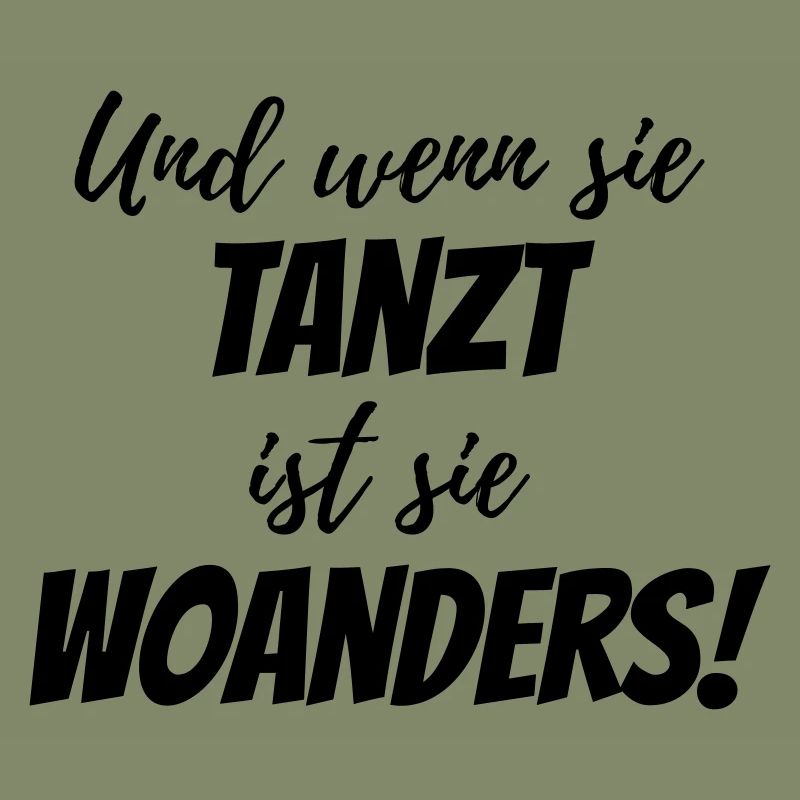 Und wenn sie tanzt