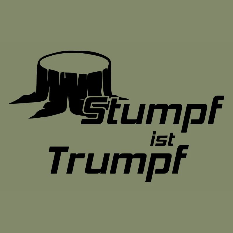 Stumpf ist Trumpf