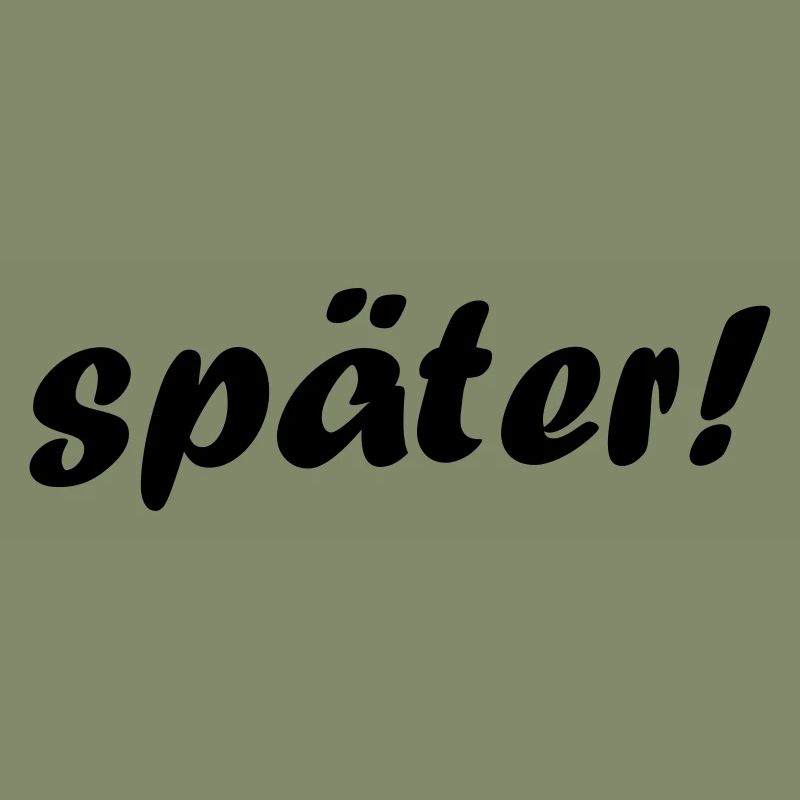 später!