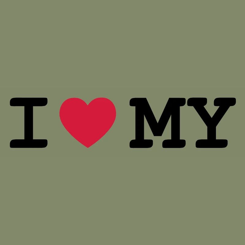 i love my
