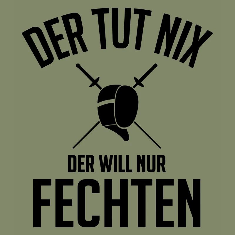 Der will nur fechten