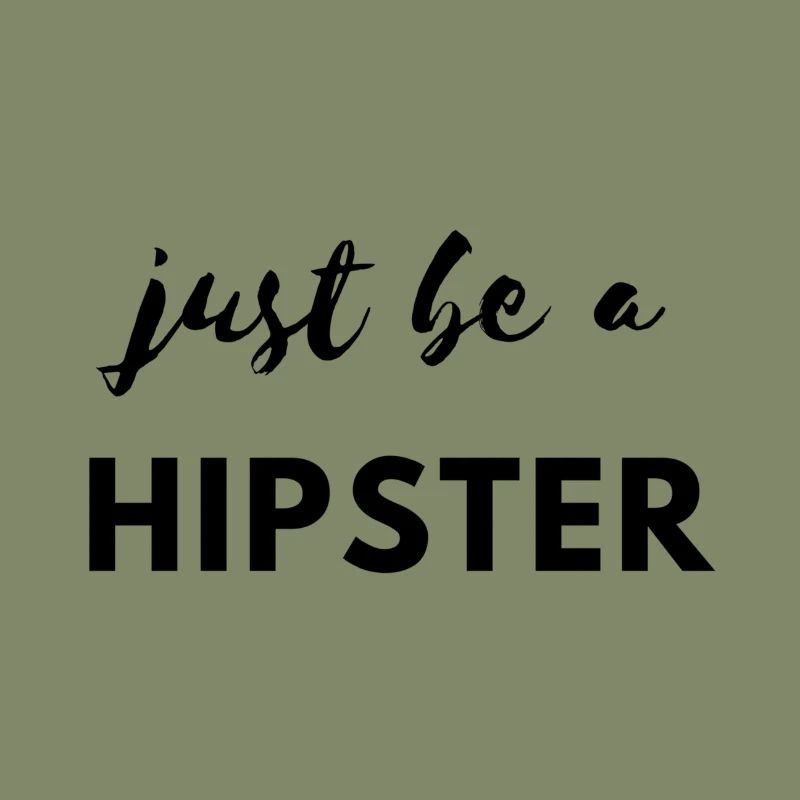 Sei ein Hipster!